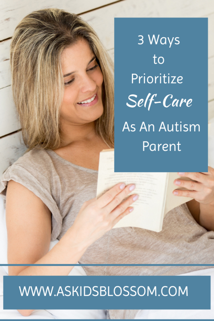 Three Ways to Prioritize Self-Care as an Autism Parent
