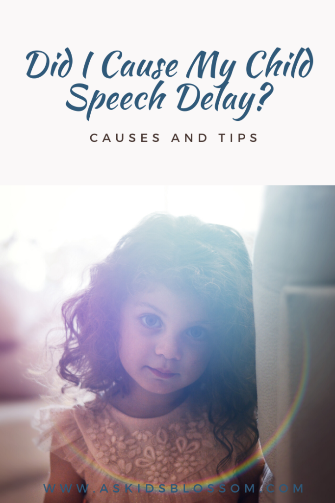 Did I Cause My Child Speech Delay