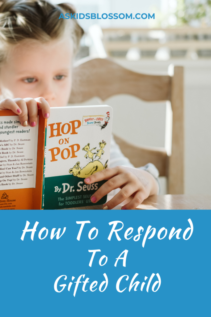 How to respond to a gifted child