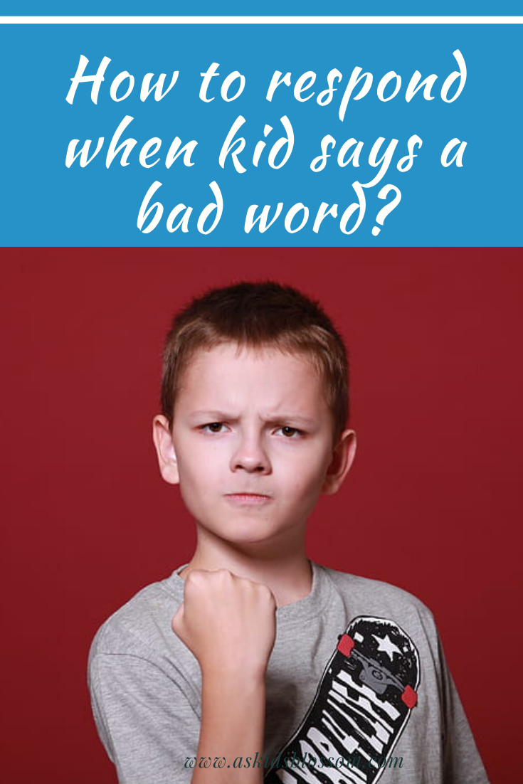 when kid says a bad word